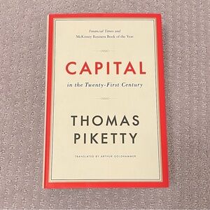 NWOT Capital in the Twenty-First Century hardcover book by Thomas Piketty.